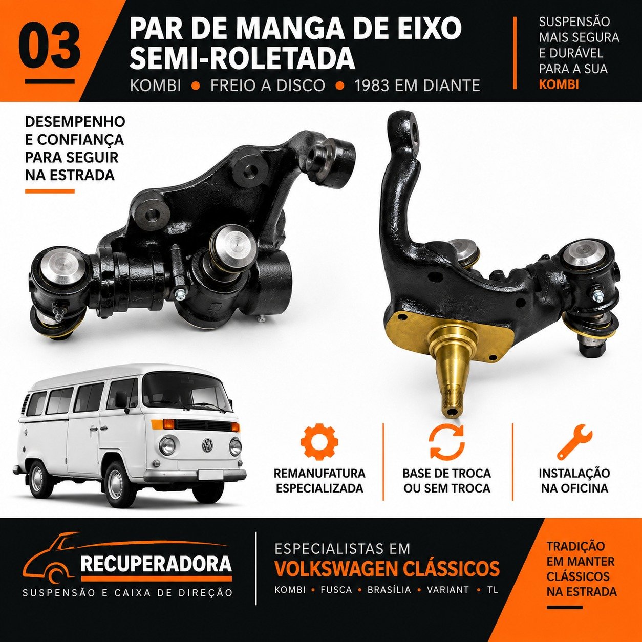 Par de manga de eixo semi-roletada para Kombi